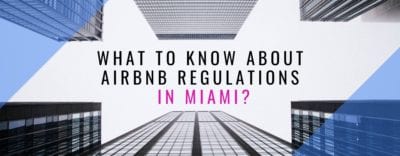 Airbnb Regulations in Miami